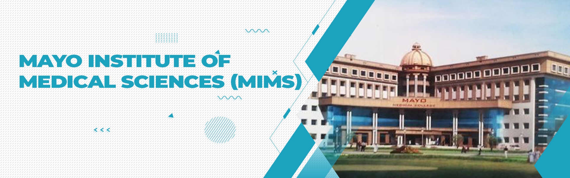 Mayo Institute of Medical Sciences (MIMS)
